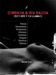 Cerrada & sin salida: Oscuro y en llamas
